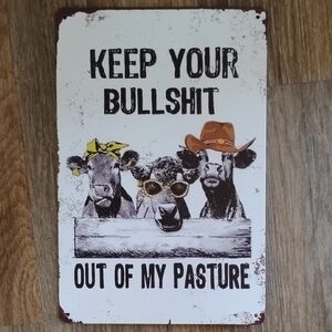 Humorous Cow Metal Sign